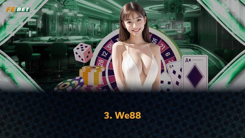 3. We88