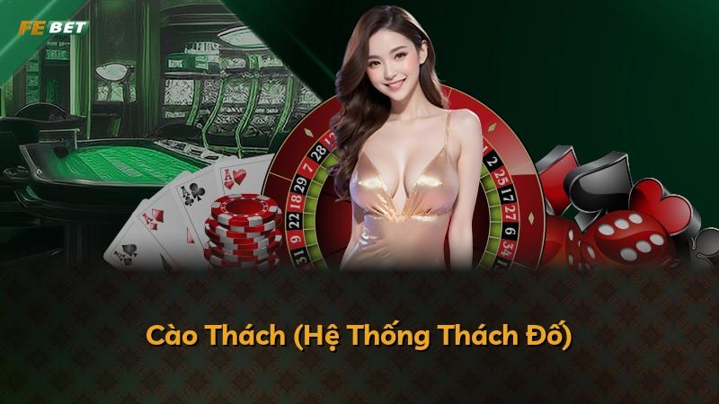 Cào Thách (Hệ Thống Thách Đố)