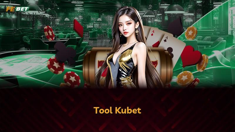 Tool Kubet