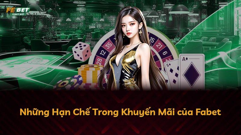 Những Hạn Chế Trong Khuyến Mãi của Fabet