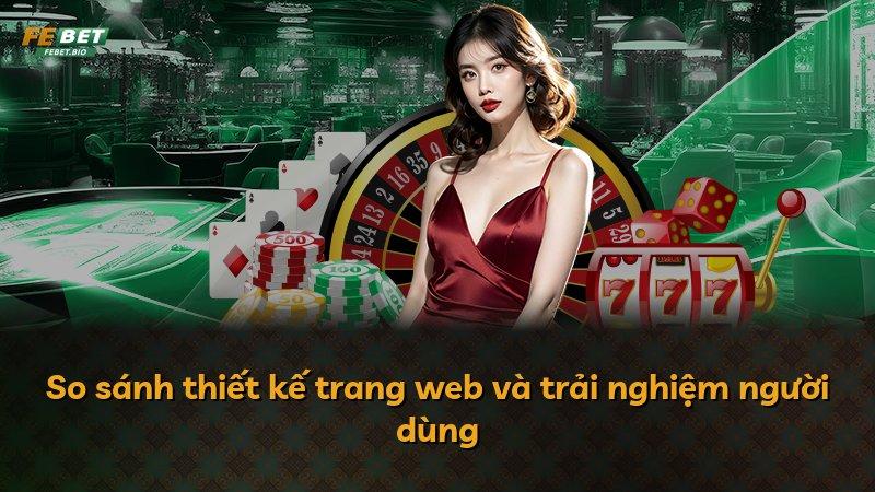 So sánh thiết kế trang web và trải nghiệm người dùng