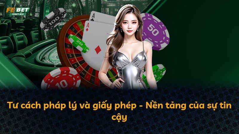 Tư cách pháp lý và giấy phép - Nền tảng của sự tin cậy